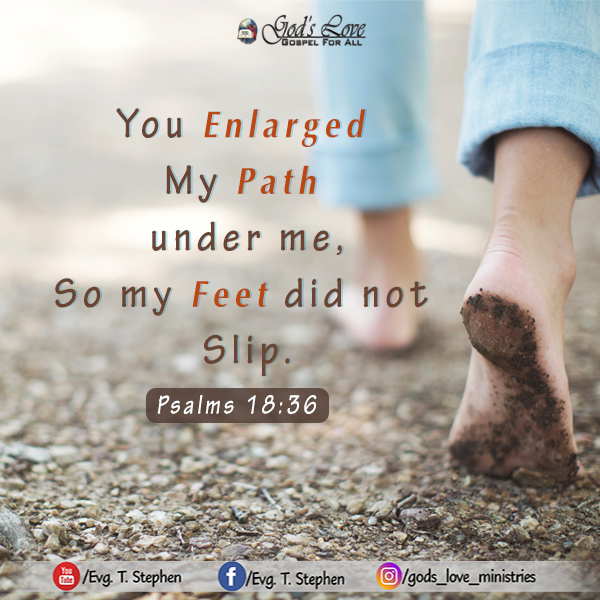 Psalms 18 36 God s Love Ministries Today s Promise