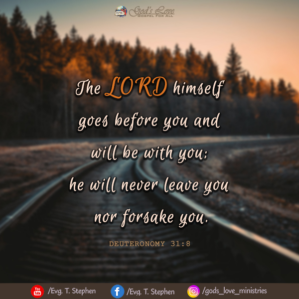 Deuteronomy 31 8 God S Love Ministries Today S Promise