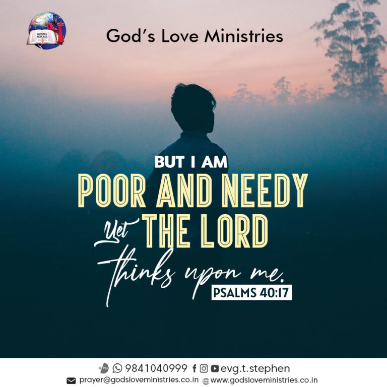 Psalm 40 17 God s Love Ministries Today s Promise psalm-40-17-god-s-love-ministries-today-s-promise